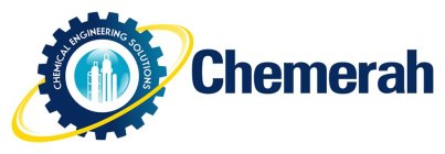 CHEMERAH CHEMICAL ENGINEERING SOLUTIONS