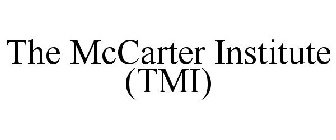 THE MCCARTER INSTITUTE (TMI)