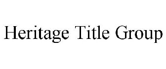 HERITAGE TITLE GROUP