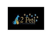 2 PETS PET HEALTH SOURCED TO PERFECTION
