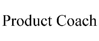 PRODUCT COACH