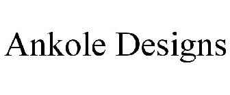 ANKOLE DESIGNS
