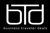 BTD BUSINESS TRAVELER DEALS