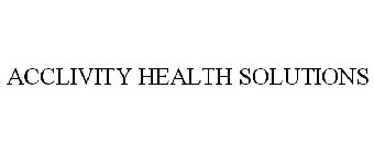 ACCLIVITY HEALTH SOLUTIONS