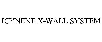 ICYNENE X-WALL SYSTEM