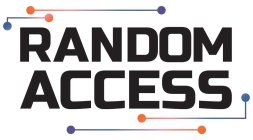 RANDOM ACCESS