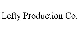 LEFTY PRODUCTION CO.