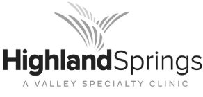 HIGHLAND SPRINGS A VALLEY SPECIALTY CLINIC