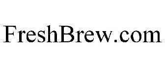 FRESHBREW.COM