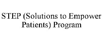 STEP (SOLUTIONS TO EMPOWER PATIENTS) PROGRAM