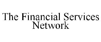THE FINANCIAL SERVICES NETWORK