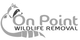 ON POINT WILDLIFE REMOVAL