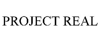 PROJECT REAL