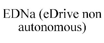 EDNA (EDRIVE NON AUTONOMOUS)