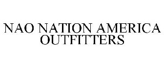 NAO NATION AMERICA OUTFITTERS