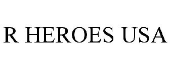 R HEROES USA