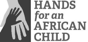 HANDS FOR AN AFRICAN CHILD