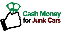 CASH MONEY FOR JUNK CARS
