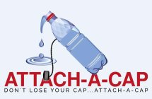 ATTACH-A-CAP DON'T LOSE YOUR CAP...ATTACH-A-CAP