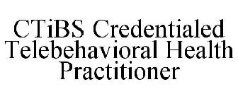 CTIBS CREDENTIALED TELEBEHAVIORAL HEALTH PRACTITIONER