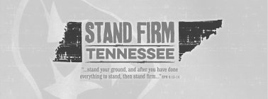 STAND FIRM TENNESSEE 