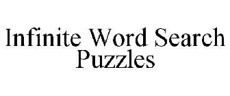 INFINITE WORD SEARCH PUZZLES