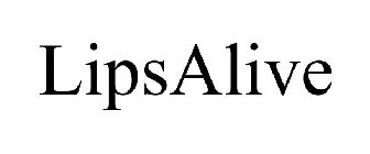 LIPS·ALIVE