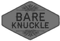 BARE KNUCKLE