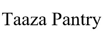 TAAZA PANTRY