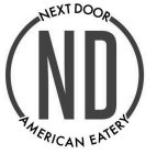 NEXT DOOR ND AMERICAN EATERY