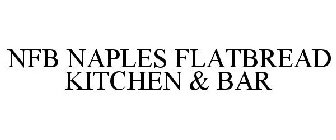 NFB NAPLES FLATBREAD KITCHEN & BAR