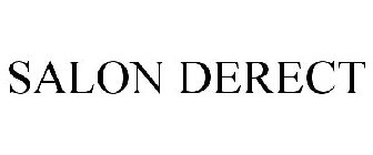 SALON DERECT