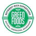 GREEN FOODS NUTRIENT-RICH SUPERFOODS NATURAL, ENERGIZING, NOURISHING SINCE 1979