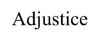 ADJUSTICE