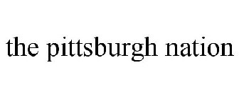 THE PITTSBURGH NATION