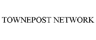 TOWNEPOST NETWORK