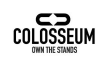 C C COLOSSEUM OWN THE STANDS