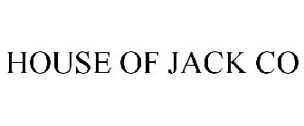 HOUSE OF JACK CO