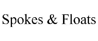 SPOKES & FLOATS