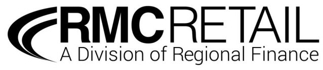 RMC RETAIL A DIVISION OF REGIONAL FINANCE