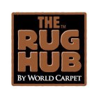THE RUG HUB BY WORLD CARPET