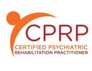 CPRP CERTIFIED PSYCHIATRIC REHABILITATION PRACTITIONER