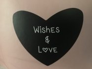 WISHES & LOVE