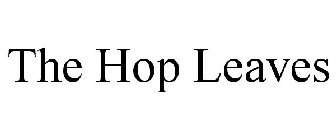 THE HOP LEAVES