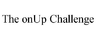 THE ONUP CHALLENGE