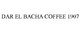 DAR EL BACHA COFFEE 1907