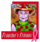 FRANCINE'S FRIENDS (WORDS), PINK BREAST CANCER RIBBON, AND DEPICTION OF NAMESAKE