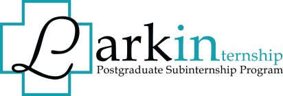 LARKINTERNSHIP POSTGRADUATE SUBINTERNSHIP PROGRAM