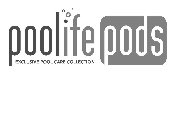 POOLIFE PODS EXCLUSIVE POOL CARE COLLECTION