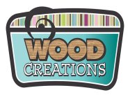 WOOD CREATIONS